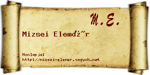 Mizsei Elemér névjegykártya